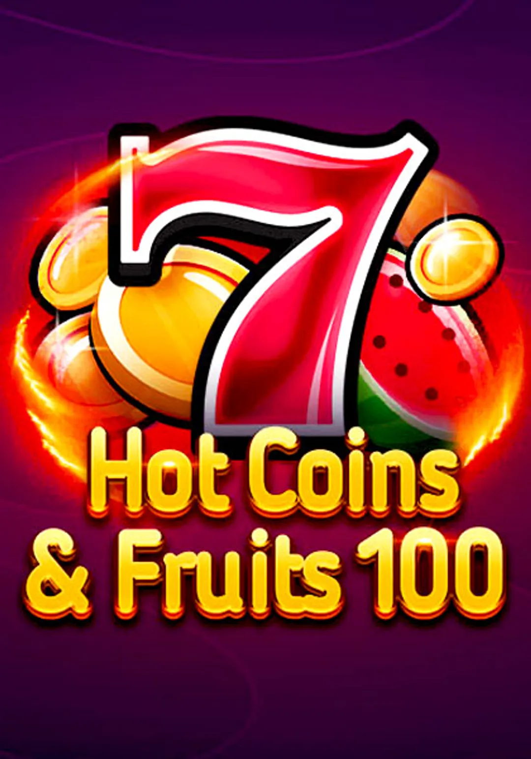 Hot Coins & Fruits 100